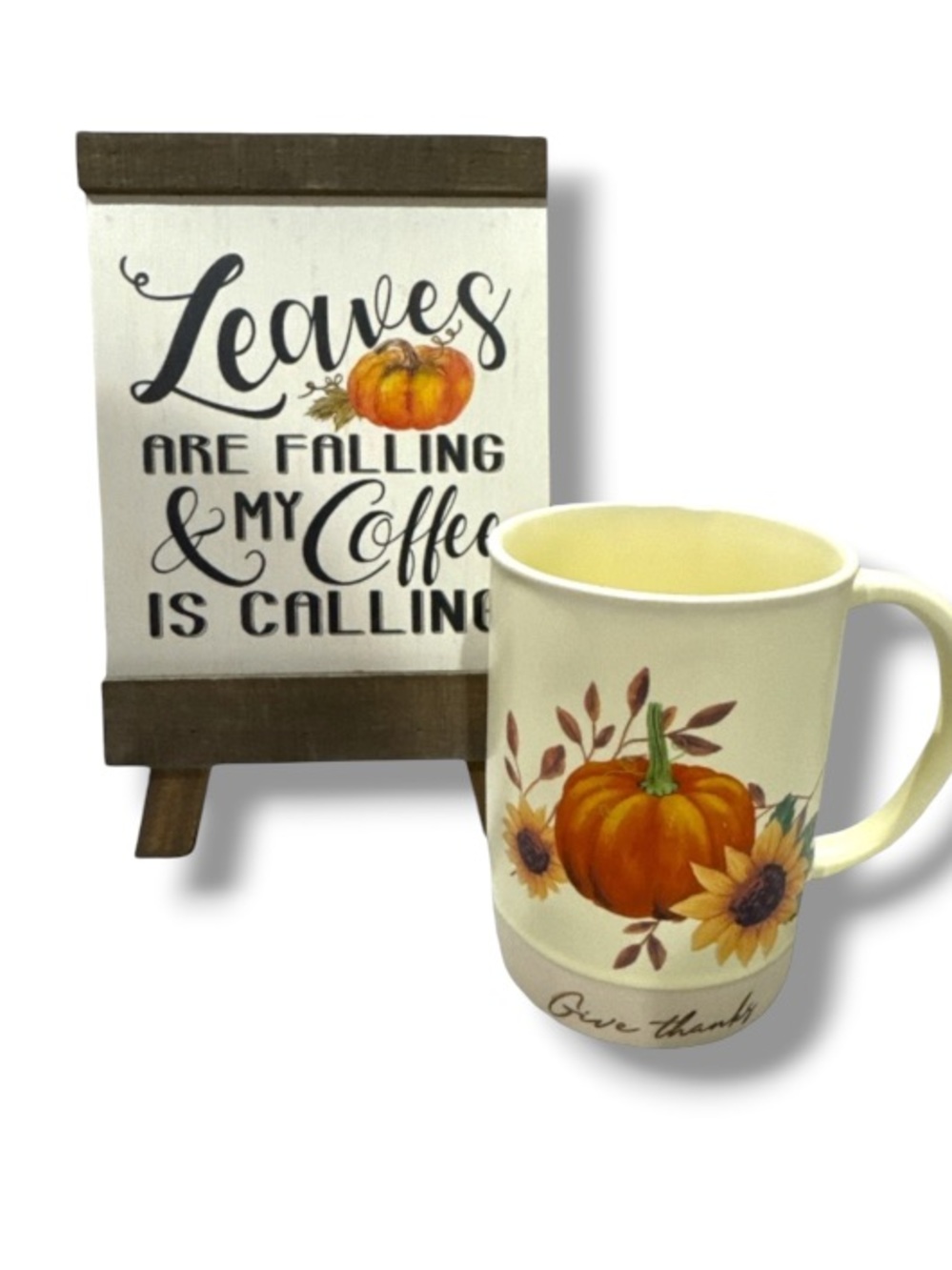 Give Thanks Thanksgiving Coffee Calling Mug + Leaves Are Falling Wooden Sign